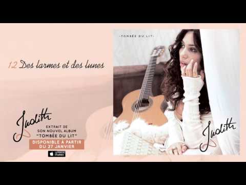 Judith - Des larmes et des lunes [EXTRAIT]