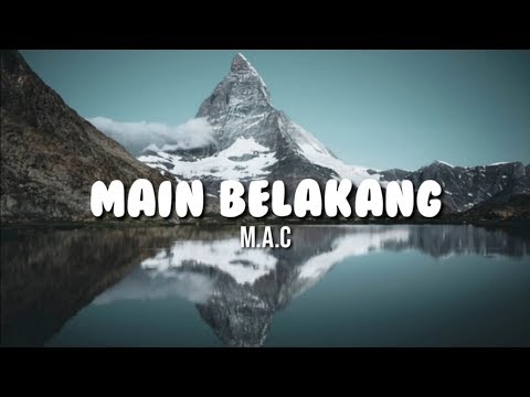 M . A . C - Main belakang [official lyrics video] Papua Lirik