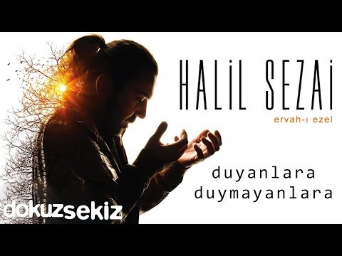 Halil Sezai - Duyanlara Duymayanlara (Official Audio)