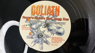 Raver's Nature Feat. Angy Dee – Goliath 10 The Anniversary (Extended Version) - GOLIATH 01 (2002)