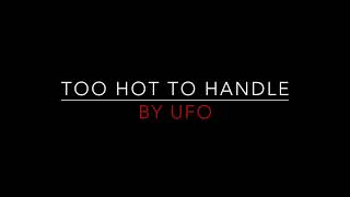UFO - Too Hot To Handle [1977] Lyrics HD