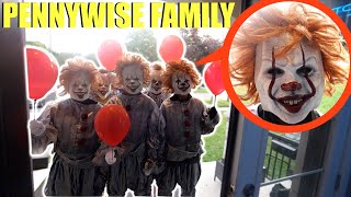when you see the Pennywise Clown Family outside your house, lock your doors and do NOT let them in!