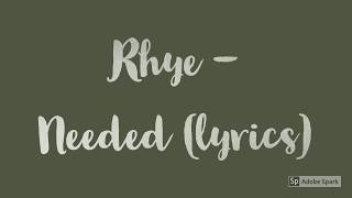 Rhye - Needed Lyrics / Lyric video [English]
