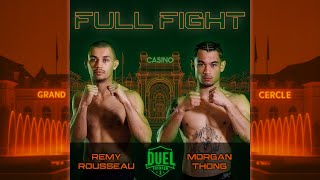 Morgan Thong VS Remy Rousseau | Combat MMA entier | DUEL FIGHTING 3