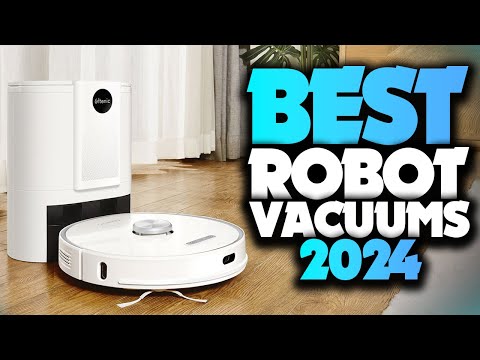 Best Robot Vacuums 2024 - The Only 5 You Should Consider Today