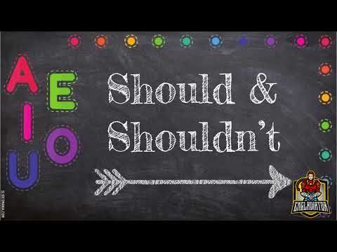 Giving Advice in English with Should and Shouldn't