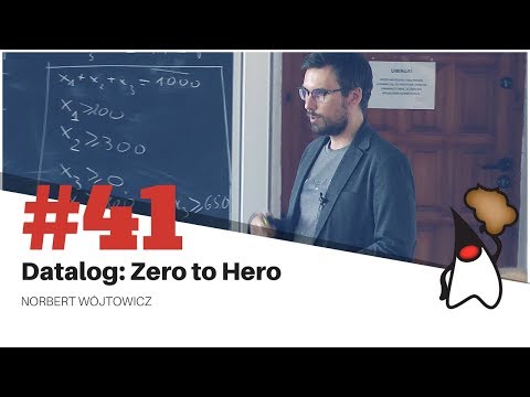 Toruń JUG #41 - "Datalog: Zero to Hero (Phase 1)" - Norbert Wójtowicz