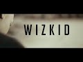 Wizkid - No Stress (Music Video)