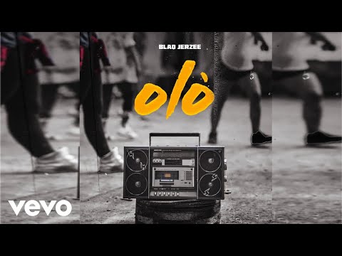 Blaq Jerzee - Olo (official Audio)