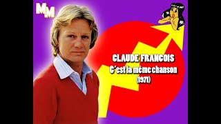 Claude François - C&#39;est la même chanson