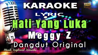 Download lagu Hati Yang Luka - Meggy Z Karaoke Tanpa Vokal mp3