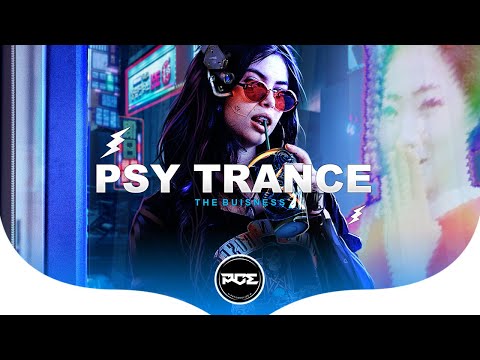 PSYTRANCE ● Tiësto - The Business (2ContexX & Lewii Remix)