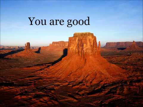 You Are Good