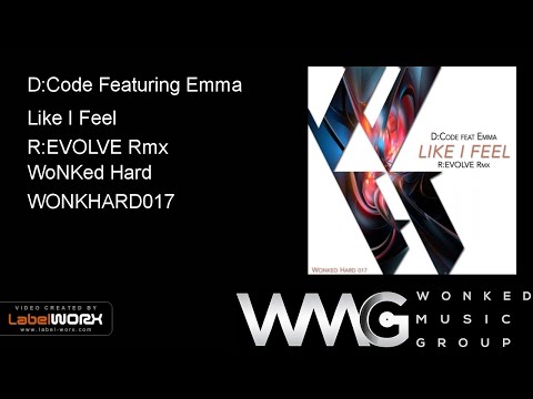 D:Code Featuring Emma - Like I Feel (R:EVOLVE Rmx)