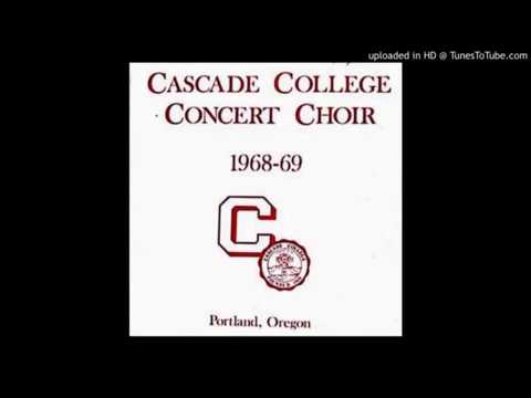 Cascade College Choirs LP - ONU's Dr. D. George Dunbar (1969) [Full 2LP Set]