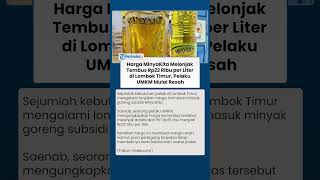 Harga MinyaKita Melonjak Tembus Rp22 Ribu per Liter di Lombok Timur, Pelaku UMKM Mulai Resah
