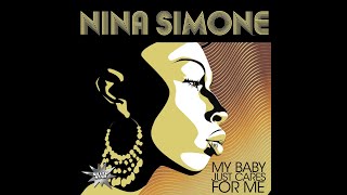 My Baby Just Cares For Me - Nina Simone