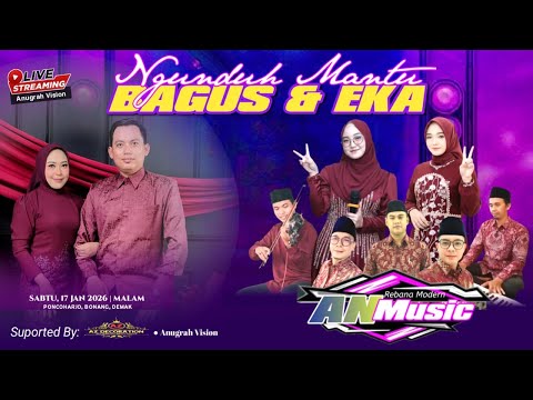 📡🔴 REBANA MODERN AN  Musik  ||  Ngundoh Mantu BAGUS % EKA  ||  Sabtu, 17 Januari 2026