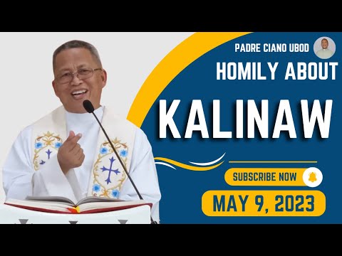 Fr. Ciano Homily about KALINAW - 5/9/2023