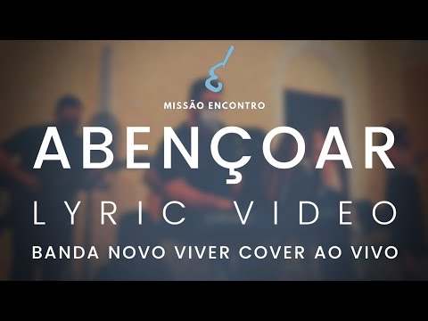 Abençoar - Banda Novo Viver