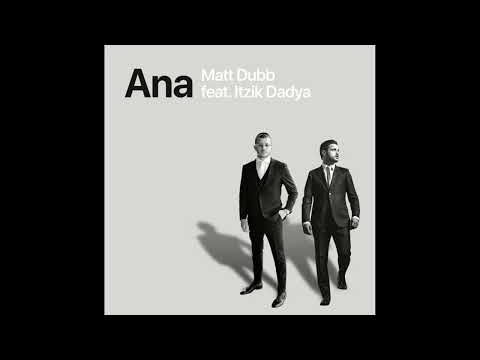 Matt Dubb - Ana