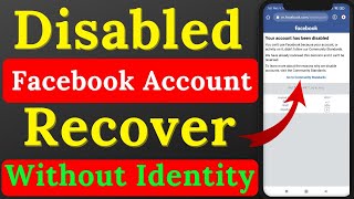 How to recover disabled facebook account 2022 || how to open disabled facebook account 2022
