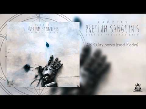 03.Radzias - Cukry Proste (prod.Piećka)