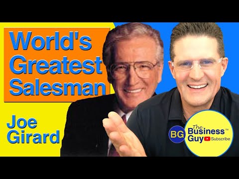 13 Sales Tips from Joe Girard: World's Greatest Salesman