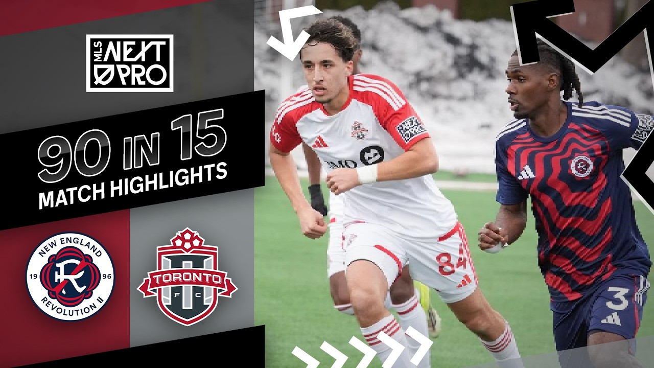 New England Revolution II vs Toronto  II Highlights
