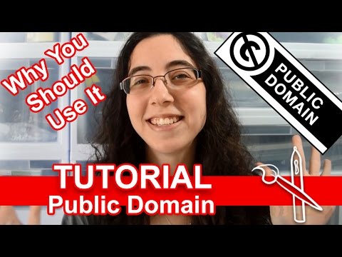 Tutorial: Public Domain (Why Artists Should Use It)