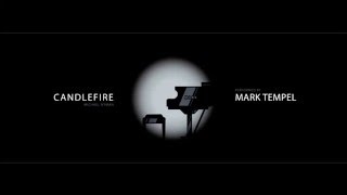 Candlefire (Michael Nyman) by Mark Tempel