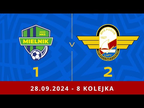 Skrót: MKS Mielnik - Pogoń Łapy 1:2 (1:2)