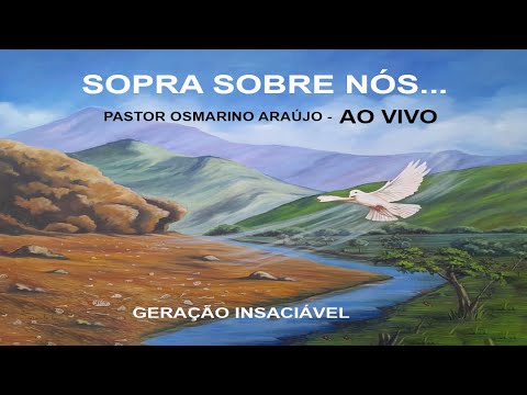 Pastor Osmarino de Araújo - Sopra Sobre Nós…