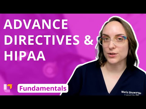 Advance Directives and HIPAA - Fundamentals of Nursing - Principles | @LevelUpRN