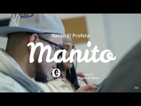 Natan El Profeta - Manito (Video Oficial)
