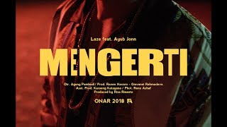 Lirik Lagu Laze ft. Ayub Jonn - Mengerti