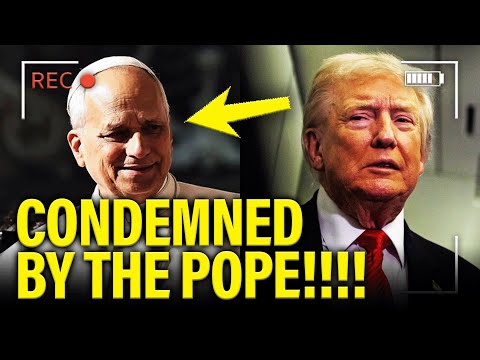 FURIOUS Pope STRIKES BACK against Trump INSIDE USA