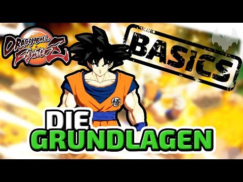Die Grundlagen - ♠ Dragon Ball FighterZ Tutorial #001 ♠ - Deutsch German - Dhalucard