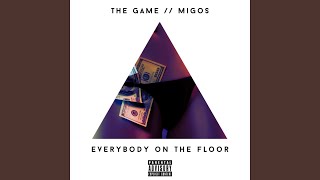 Everybody On The Floor (feat. Migos)