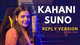 Download lagu Kahani Suno 2 0 Reply Version Lyrics Swati Mishra... mp3
