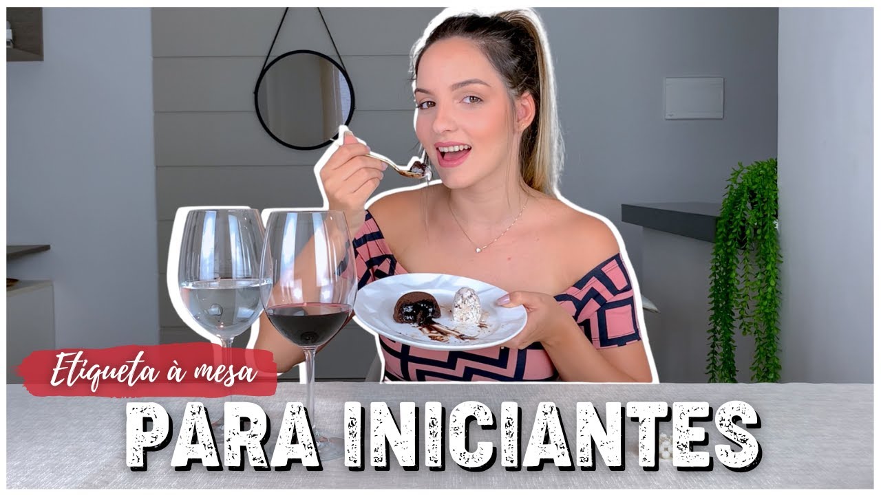 Etiqueta à mesa para iniciantes – Vamos comer juntos! | Entrada, Prato Principal e Sobremesa