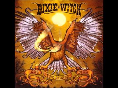 DIXIE WITCH - Goin' South