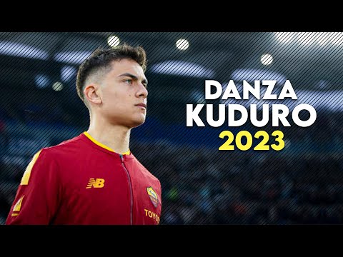 Paulo Dybala 2023 • Danza Kuduro • Skills & Goals | HD