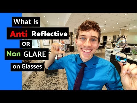 What is Anti Reflective Coating and Is It Worth the Money? Video