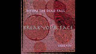 Break Your Face