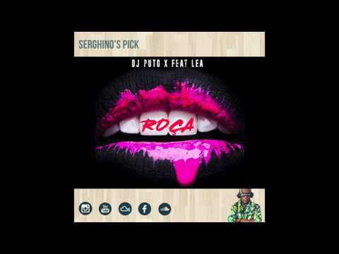 DJ Puto X - Roca °*Tarraxinha*°