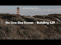 No one else knows - Building 429 (Lyric Video Worship Song)