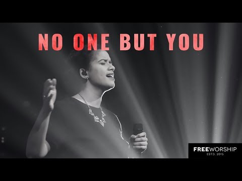 No One But You | Free Worship