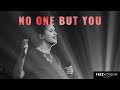 No One But You Free Worship