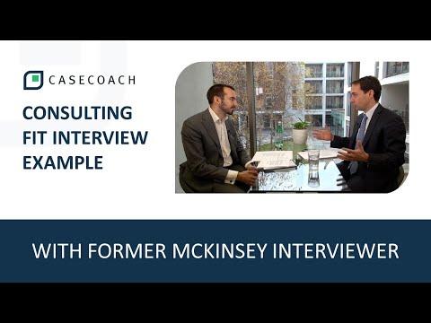 FIT INTERVIEW EXAMPLE WITH FORMER MCKINSEY INTERVIEWER